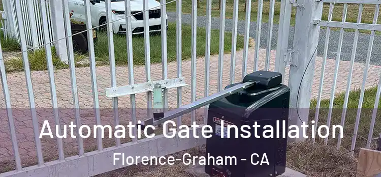 Automatic Gate Installation Florence-Graham - CA