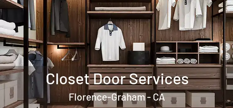 Closet Door Services Florence-Graham - CA