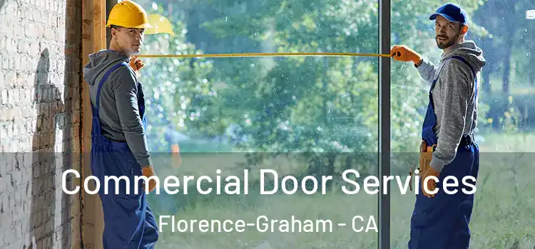Commercial Door Services Florence-Graham - CA