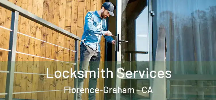 Locksmith Services Florence-Graham - CA