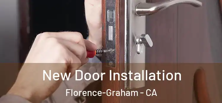  New Door Installation Florence-Graham - CA